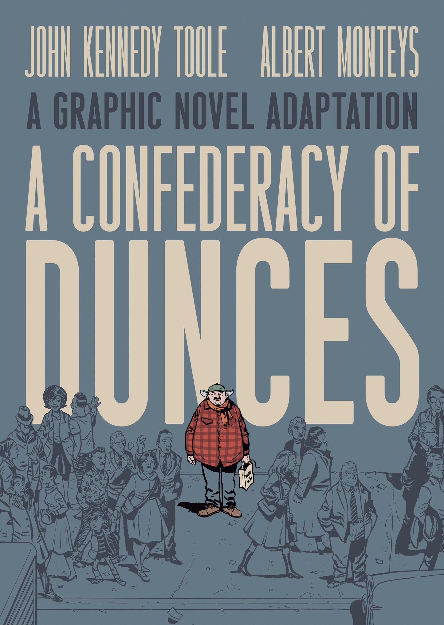 A CONFEDERACY OF DUNCES (TP)
