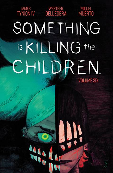 SOMETHING IS KILLING THE CHILDREN VOL.06 (TP)