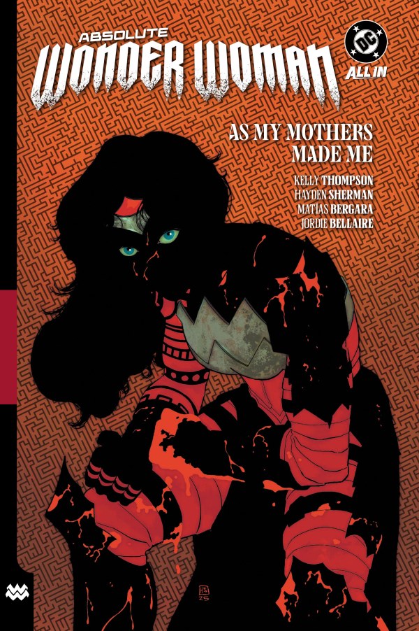 ABSOLUTE WONDER WOMAN VOL.2: AS MY MOTHERS MADE ME (HC)