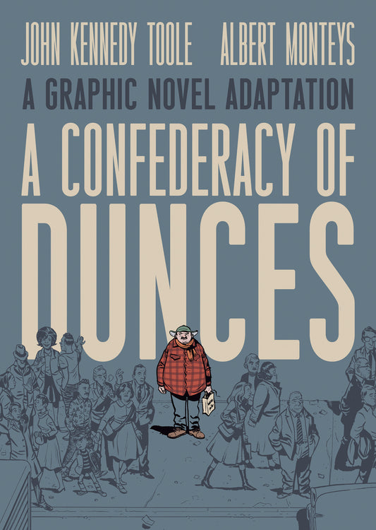 A CONFEDERACY OF DUNCES (TP)