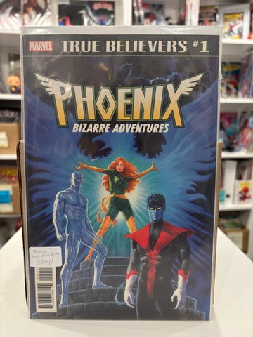 True Believers : Phoenix Bizarre Adventures #1