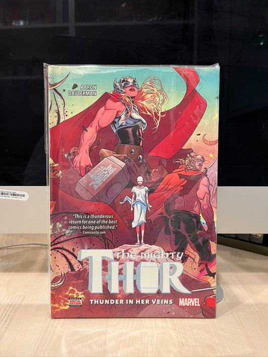 The Mighty Thor : Thunder In Her Veins (Hardcover - Volume 1)