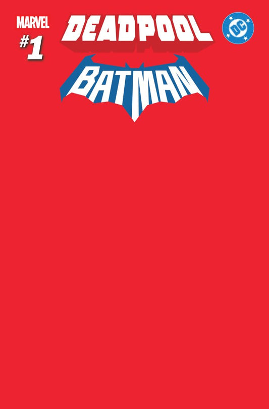 MARVEL/DC: DEADPOOL/BATMAN #1 RED BLANK COVER VAR