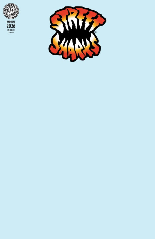 STREET SHARKS: ANNUAL 2026 #1 BLANK SKETCH VAR