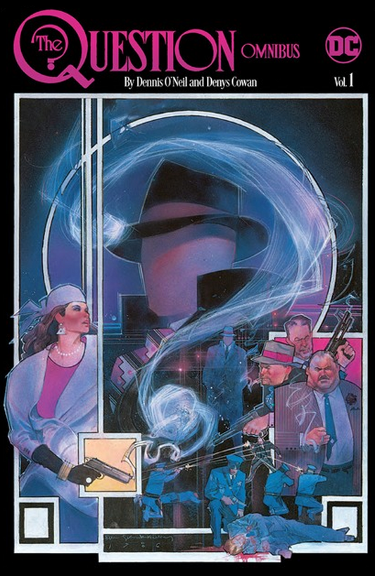 QUESTION BY DENNIS ONEIL AND DENYS COWAN OMNIBUS VOL 01 (HC)