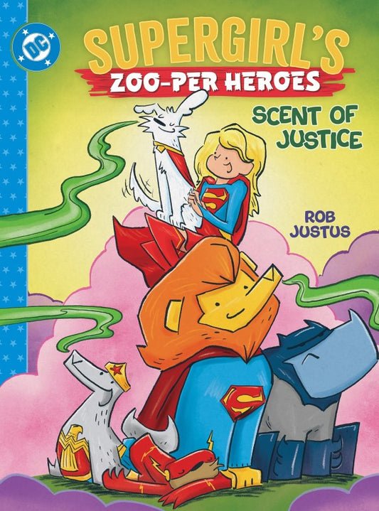 SUPERGIRLS ZOO-PER HEROES SCENT OF JUSTICE HC