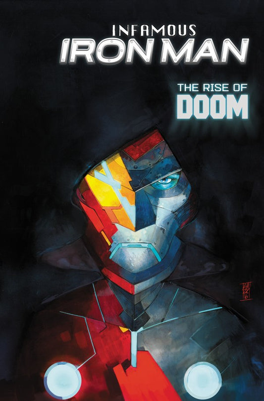 INFAMOUS IRON MAN: THE RISE OF DOOM (TP)