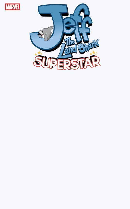 JEFF THE LAND SHARK: SUPERSTAR #1 BLANK COVER VAR