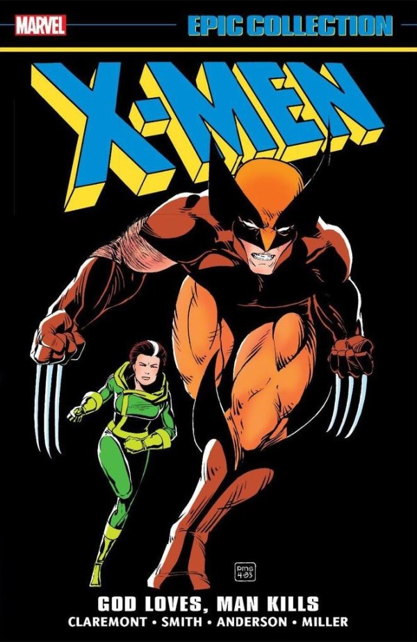 X-MEN EPIC COLLECTION: GOD LOVES, MAN KILLS (TP)