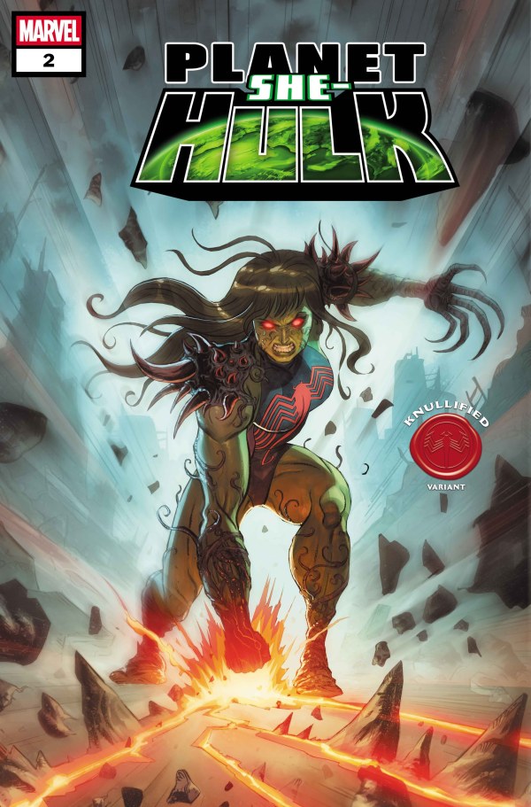 PLANET SHE-HULK #2 LELIO BONACCORSO KNULLIFIED VARIANT