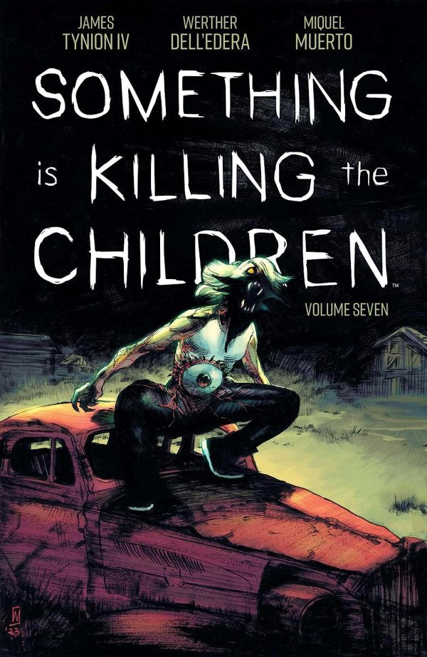 SOMETHING IS KILLING THE CHILDREN VOL.07 (TP)