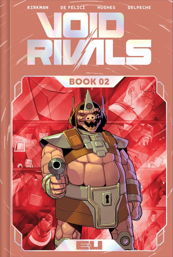 VOID RIVALS DLX EDITION BOOK 02 DIRECT MARKET EXCLUSIVE LORENZO DE FELICI FOIL CVR (HC)