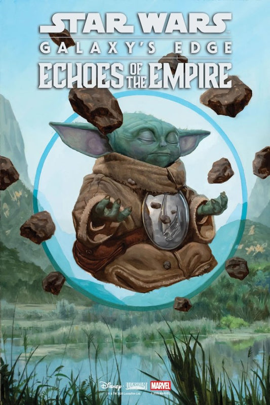 STAR WARS: GALAXY'S EDGE - ECHOES OF THE EMPIRE #1 E.M. GIST MANDALORIAN & GROGU VAR